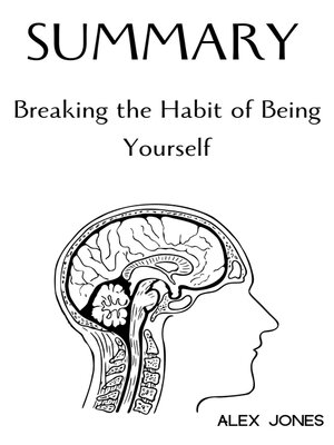 cover image of Summary of Breaking the Habit of Being Yourself